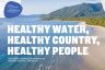 Traditional Owner Healthy Water Statement